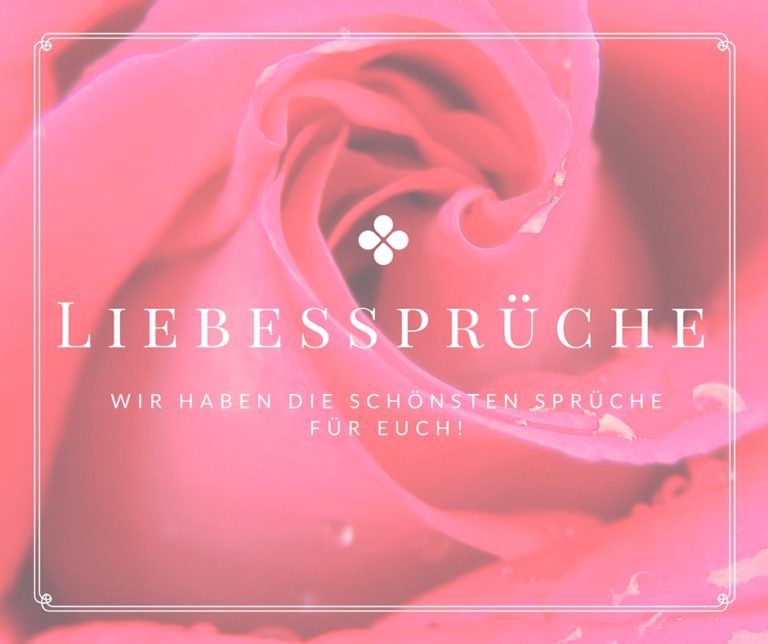 Süße Sprüche Die süßesten Sprüche aus dem