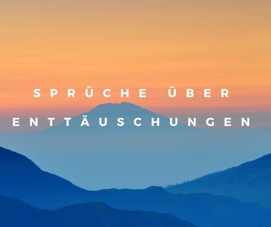 Enttäuschung und über sprüche lügen 100 »Lügner