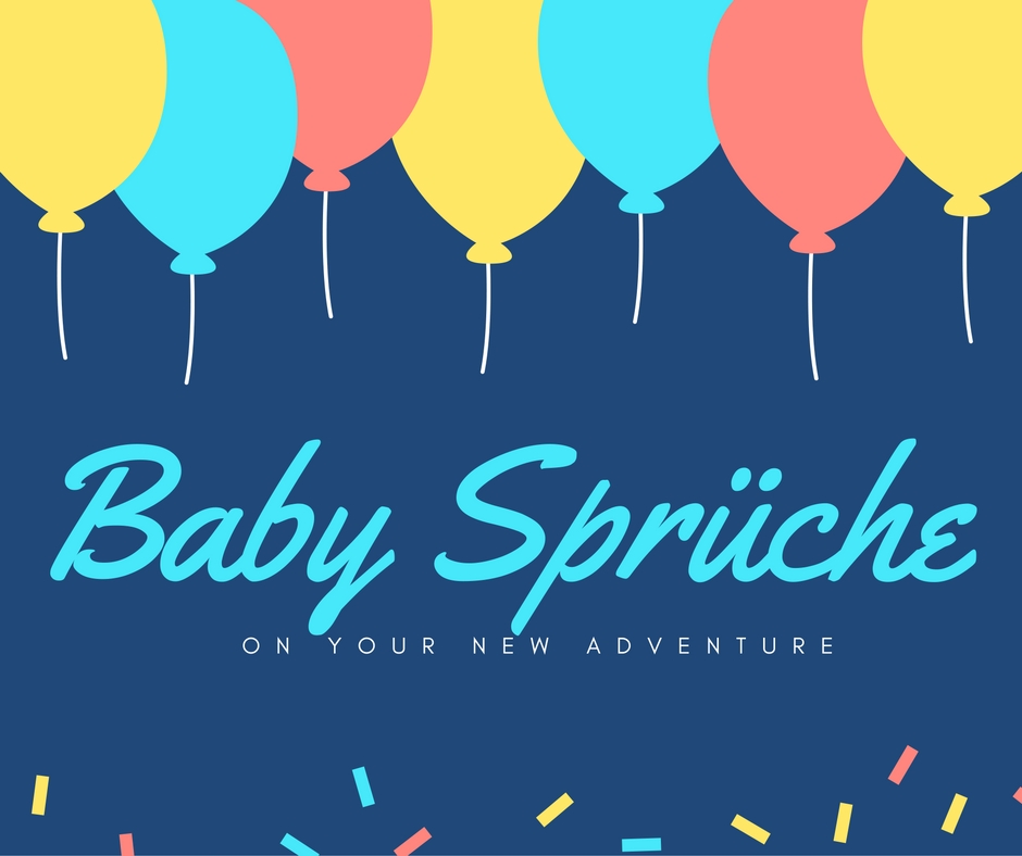 Baby Sprüche übersicht Der Schönsten Baby Sprüche