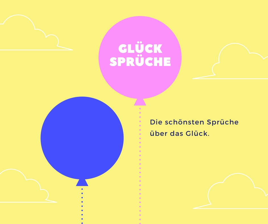 Glück Sprüche