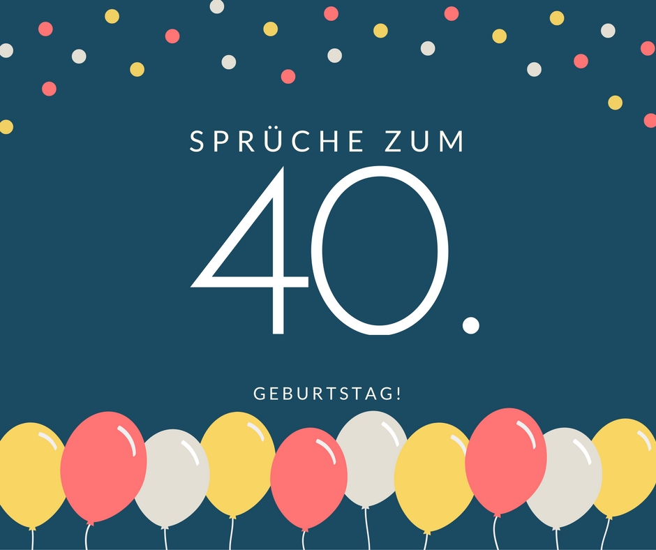 Über sprüche 40 frauen Lustige Sprüche